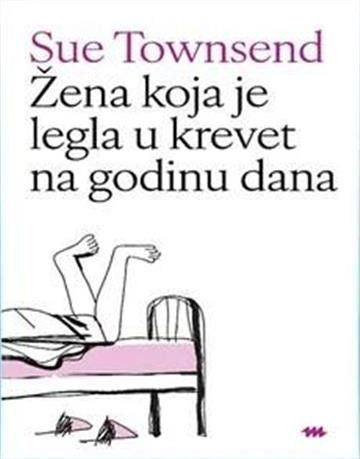 Naslovnica knjige Žena koja je legla u krevet na godinu dana