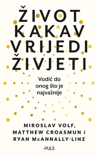 Naslovnica knjige Život kakav vrijedi živjeti