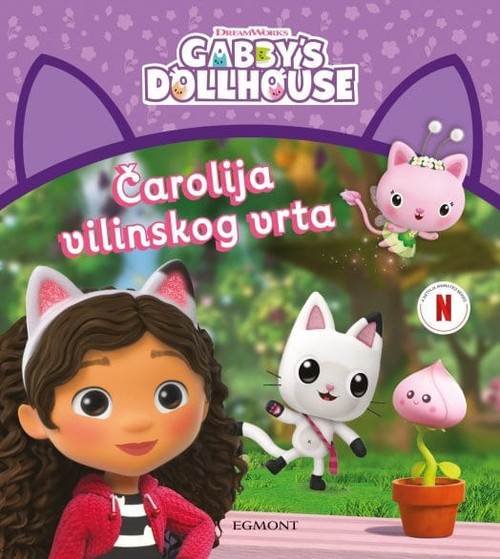 Naslovnica knjige Gabby´s Dollhouse: Čarolija vilinskog vrta