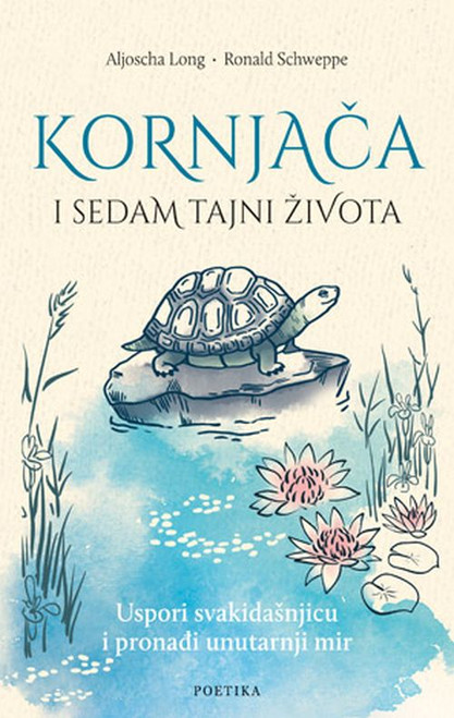 Naslovnica knjige Kornjača i sedam tajni života