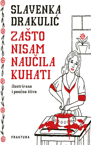 Naslovnica knjige Zašto nisam naučila kuhati