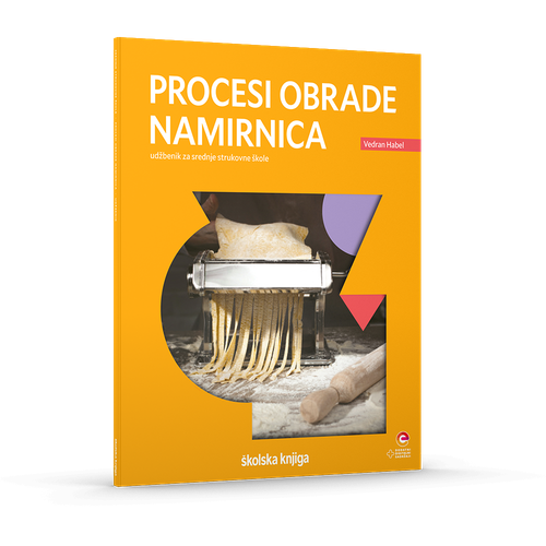 PROCESI OBRADE NAMIRNICA - udžbenik za srednje strukovne škole, (1.razred)