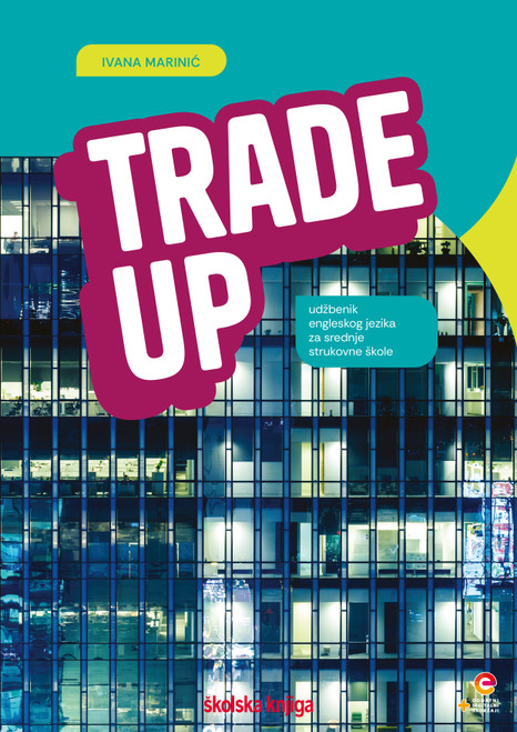 TRADE UP, udžbenik engleskog jezika za srednje strukovne škole, (1. razred)