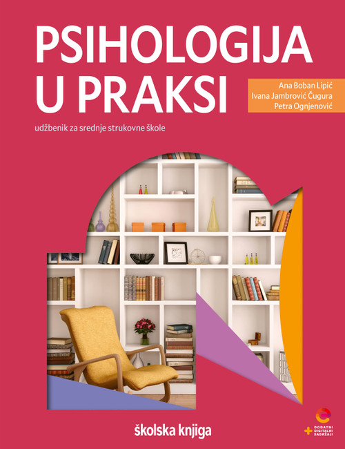 PSIHOLOGIJA U PRAKSI, udžbenik za srednje strukovne škole (1. i 2. razred)