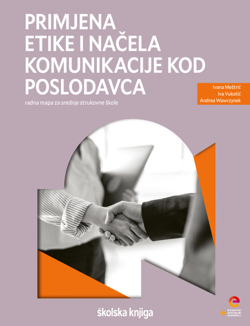 PRIMJENA ETIKE I NAČELA KOMUNIKACIJE KOD POSLODAVCA, radna mapa u drugom razredu srednje strukovne škole, zanimanje administrator/administratorica