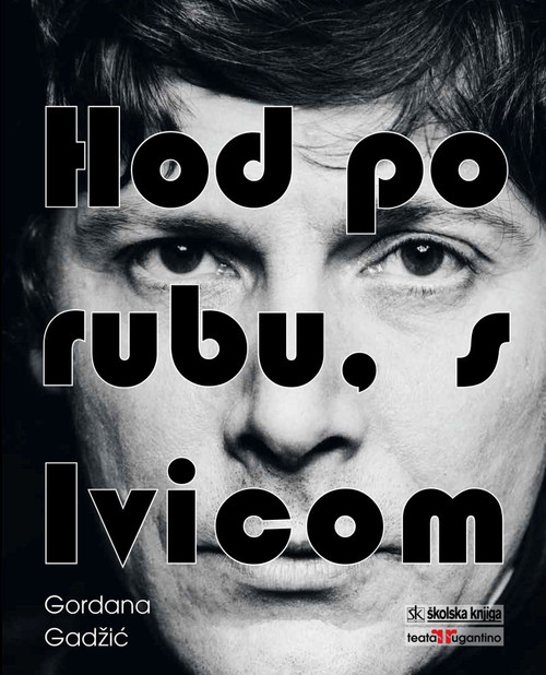 Hod po rubu, s Ivicom Hod po rubu, s Ivicom