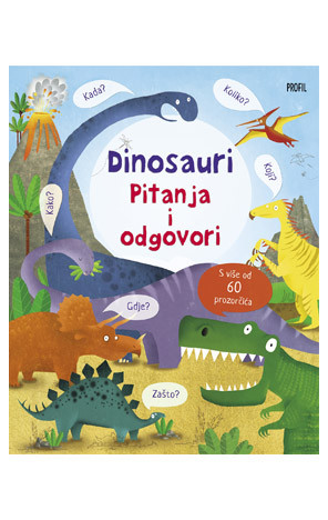 Naslovnica slikovnice Dinosauri – pitanja i odgovori, 2. izd