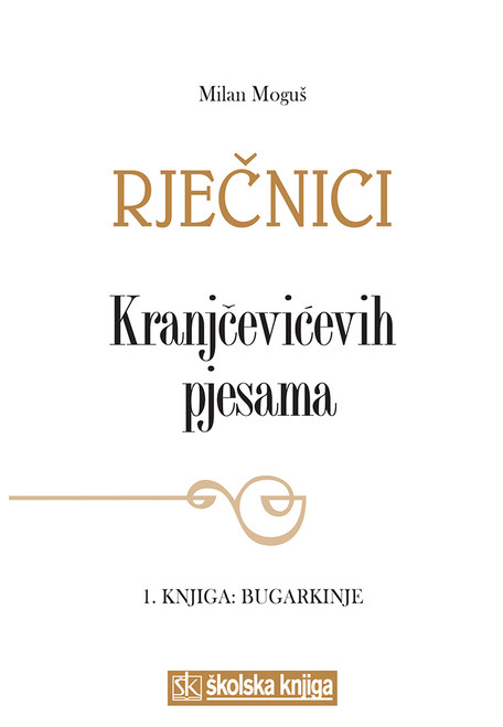 Rječnici Kranjčevićevih pjesama, 1. knjiga: Bugarkinje