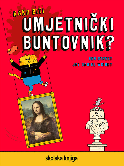 Kako biti umjetnički buntovnik?