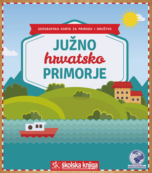 Geografska karta za prirodu i društvo: JUŽNO HRVATSKO PRIMORJE, presavijena, mjerilo 1: 500 000