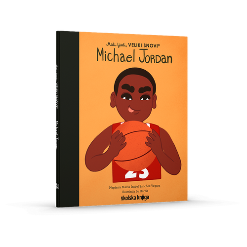 Michael Jordan – iz serije Mali ljudi, VELIKI SNOVI