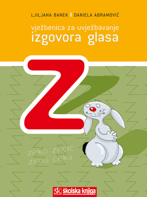 Vježbenica za učenje i uvježbavanje izgovora glasa Z