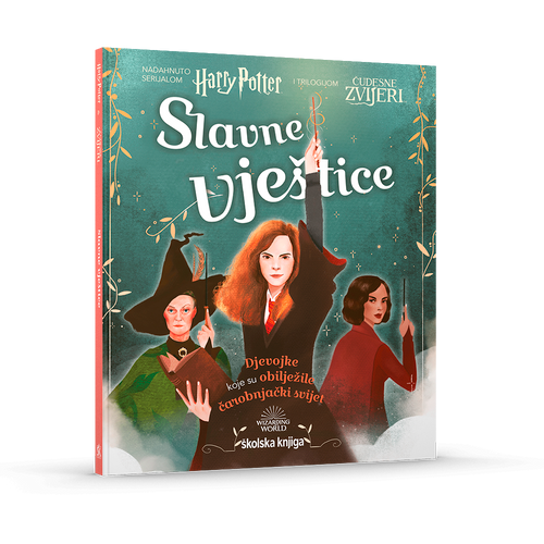 Slavne vještice - Djevojke koje su obilježile čarobnjački svijet