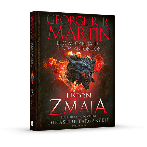 Uspon Zmaja - ilustrirana povijest dinastije Targaryen, svezak prvi
