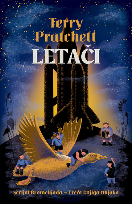 LETAČI - treća knjiga tuljaka - serijal Bromelijada