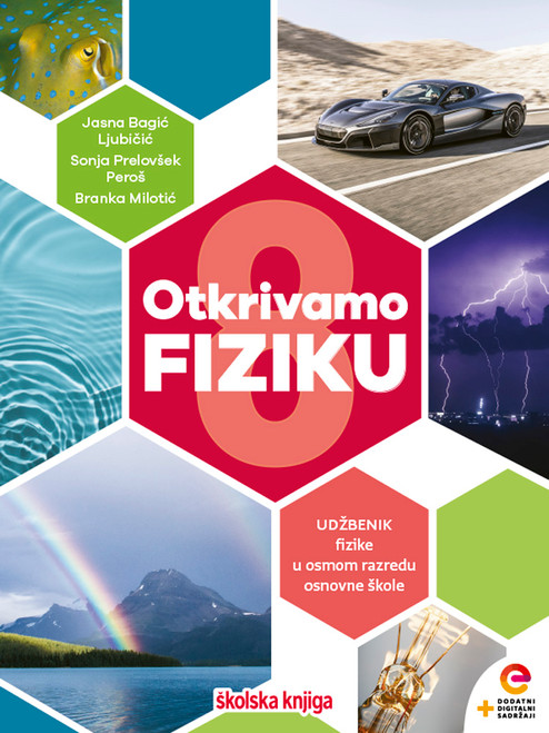 OTKRIVAMO FIZIKU 8 - udžbenik fizike s dodatnim digitalnim sadržajima za osmi razred osnovne škole