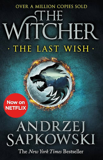 The Last Wish : Introducing the Witcher