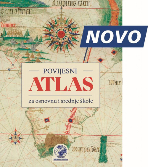 Povijesni atlas - za osnovnu i srednje škole