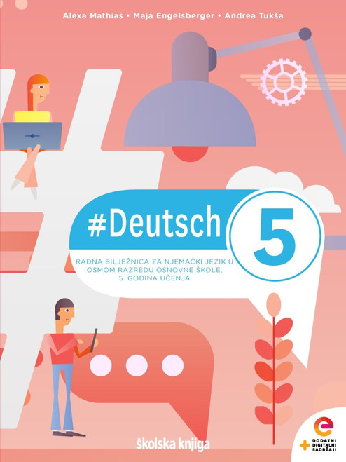 #DEUTSCH 5 - radna bilježnica za njemački jezik u osmom razredu osnovne škole - 5. godina učenja #DEUTSCH 5 - radna bilježnica za njemački jezik u osmom razredu osnovne škole - 5. godina učenja