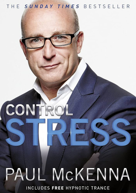 Control Stress : Stop Worrying and Feel Good Now! 