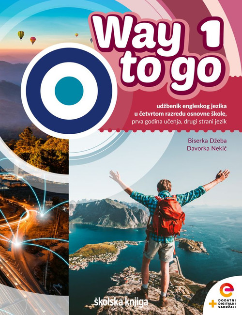 WAY TO GO 1 - radni udžbenik engleskog jezika u četvrtom razredu osnovne škole - 1. godina učenja