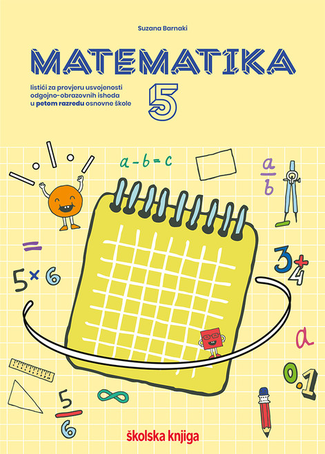 MATEMATIKA 5 - listići za provjeru usvojenosti odgojno-obrazovnih ishoda u petom razredu