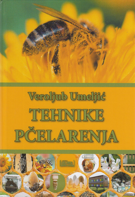 Tehnike pčelarenja Tehnike pčelarenja