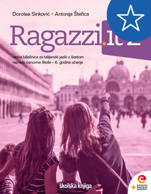 RAGAZZI.IT 2 - radna bilježnica talijanskog jezika u 6. razredu osnovne škole - 6. godina učenja RAGAZZI.IT 2 - radna bilježnica talijanskog jezika u 6. razredu osnovne škole - 6. godina učenja