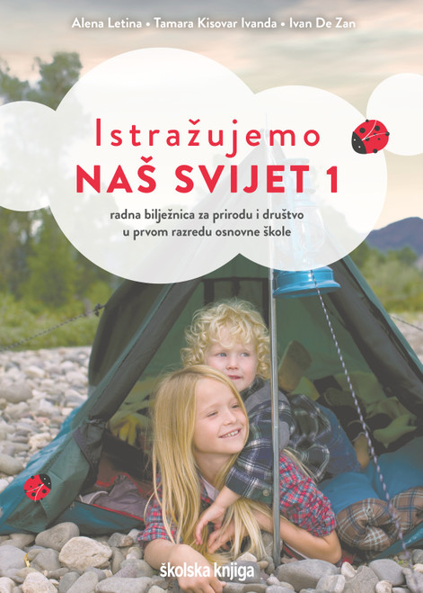 ISTRAŽUJEMO NAŠ SVIJET 1 - radna bilježnica za prirodu i društvo u prvom razredu osnovne škole