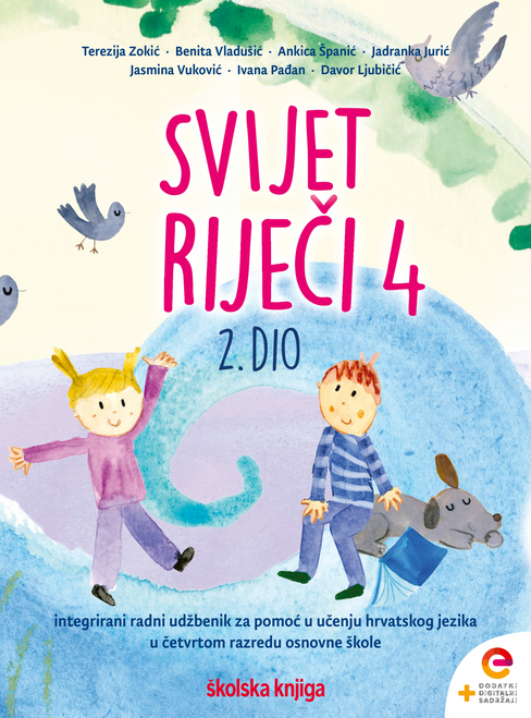SVIJET RIJEČI 4 - integrirani radni udžbenik za pomoć u učenju hrvatskog jezika u četvrtom razredu osnovne škole - KOMPLET