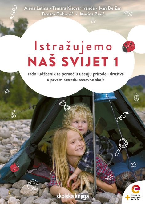 ISTRAŽUJEMO NAŠ SVIJET 1 - radni udžbenik za pomoć u učenju prirode i društva u prvom razredu osnovne škole