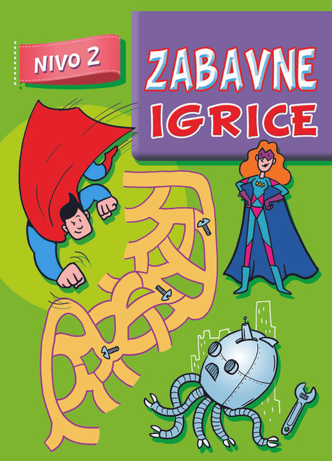 Zabavne igrice - nivo 2 Zabavne igrice - nivo 2