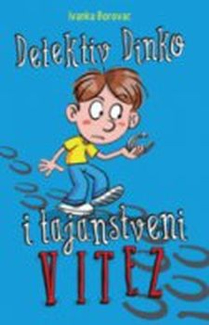 Detektiv Dinko i tajanstveni vitez