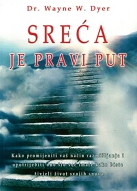 Sreća je pravi put