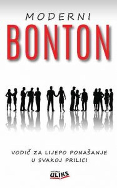 MODERNI BONTON - Vodič za lijepo ponašanje u svakoj prilici