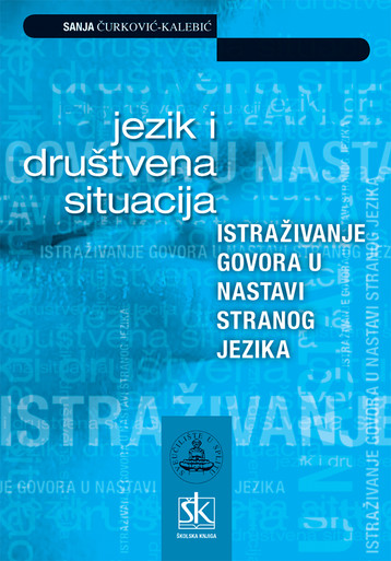 Jezik i društvena situacija - Istraživanje govora u nastavi stranog ...