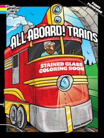 All Aboard! Trains Stained Glass Coloring Book