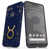 For Google Pixel 3 XL Case, Tough Protective Back Cover, Taurus Sign | Protective Cases | iCoverLover.com.au