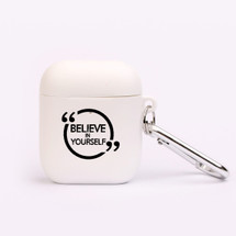 For AirPods 2nd Gen, Protective TPU Box, Snap Hook, "Believe In Yourself" | iCoverLover Australia