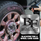 BLACKFIRE Tire and Wheel Care Guide