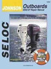 Seloc Marine Johnson Evinrude Outboards Repair Manual 2002-2007
