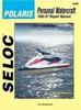 Seloc Marine Polaris Personal Watercraft Shop Repair Manual 1992-1997