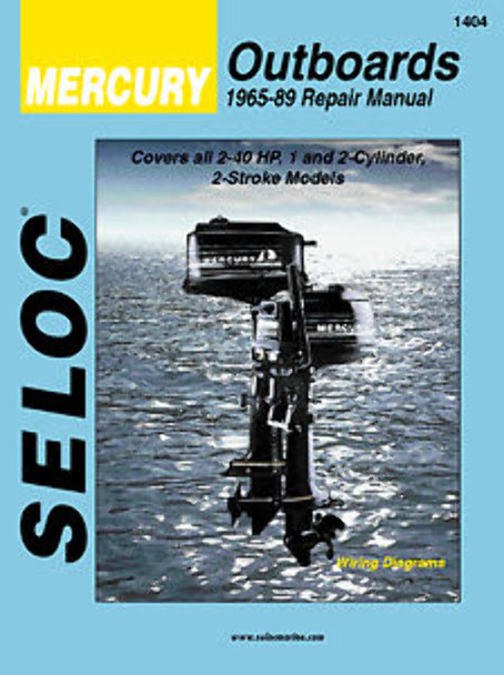 Seloc Marine Mercury 2-40 HP 2 Stroke Shop Repair Manual 1965-1989