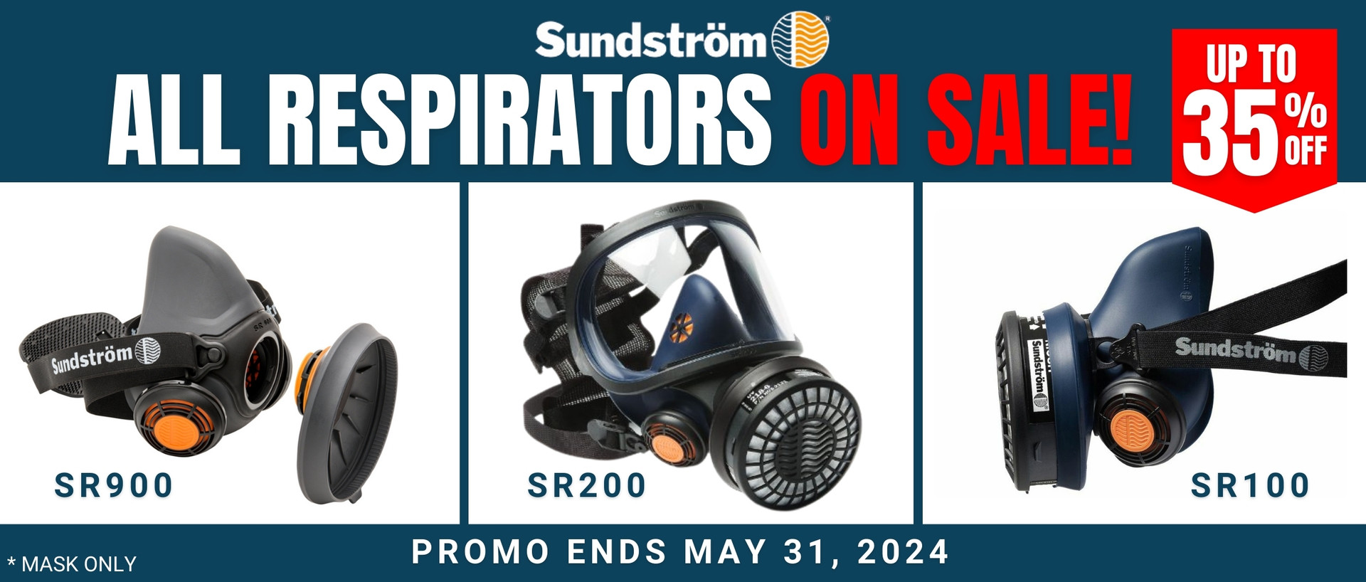 SAVE up to 35% on All Sundstrom Respirators. Additional Savings up to 33% on Selected Honeywell Safety glasses, safety googles, and respirators