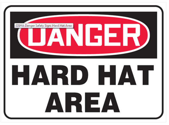 Accuform MPPA005 OSHA Danger Hard Hat Are PPE Safety Sign - 1 Each