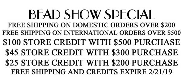 Tucson bead show special for those who could not attend