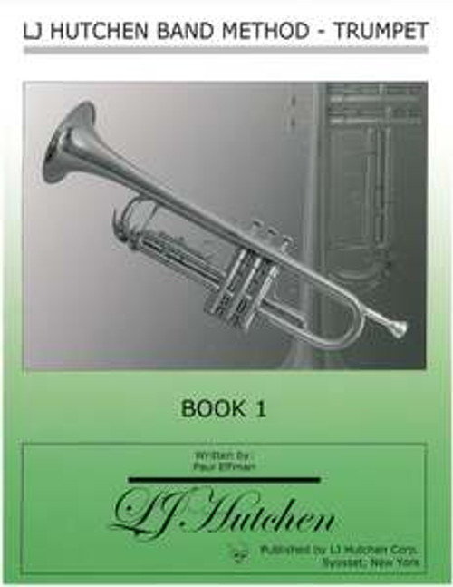 LJ Hutchen Band Method - Trumpet Book 1