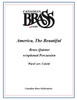 America the Beautiful Brass Quintet with optional percussion (Ward/arr.Coletti)