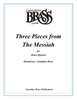 Three Pieces from the Messiah Brass Quintet (Handel/Canadian Brass) PDF download