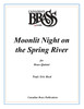 Moonlit Night on the Spring River Brass Quintet archive copy (adapted by Eric Reed)